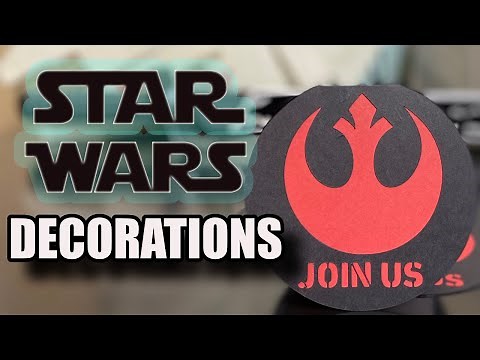 STAR WARS Party Decoration Ideas DIY