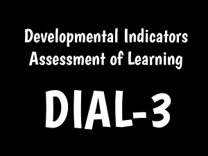 Developmental Indicators for the Assessment of Learning | DIAL-3 | Assessment Indicators |