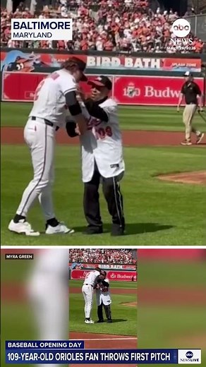 109-year-old Orioles fan throws first pitch on Opening Day