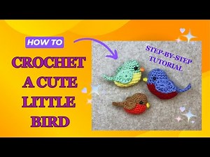 Cute Little Bird Crochet Tutorial
