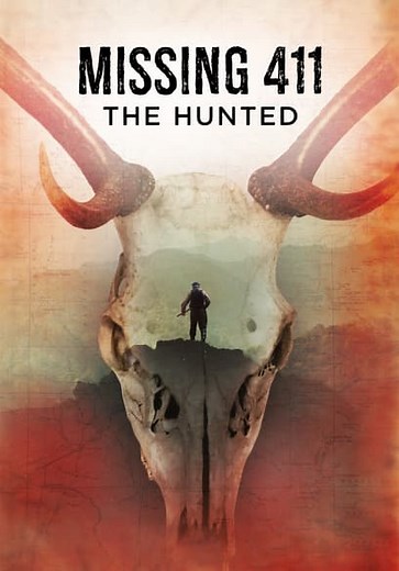 Missing 411: The Hunted (2019)