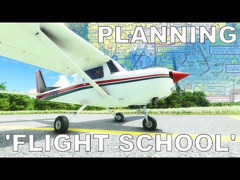 REAL PILOT | MSFS "Flight School" | Part 7: Flight Planning | Microsoft Flight Simulator