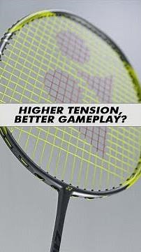 What Badminton String Tension Should You Choose? Lower or Higher?