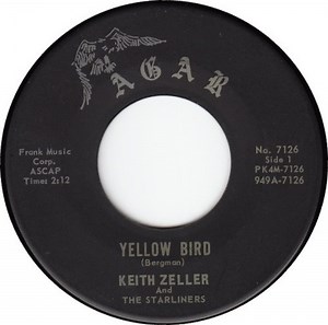 Keith Zeller And The Starliners - Yellow Bird / Carry Mae