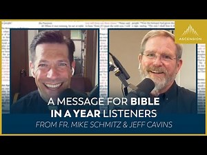 If You Feel Like Giving Up — The Bible in a Year (with Fr. Mike Schmitz and Jeff Cavins)