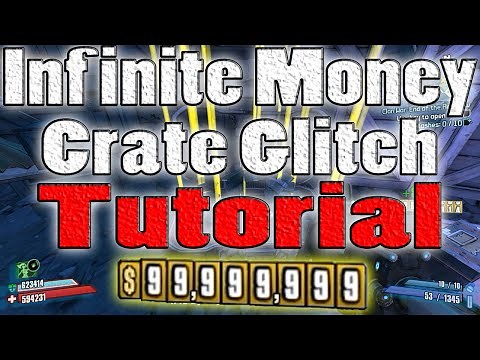 Borderlands 2 | Infinite Money Crate Glitch | Tutorial