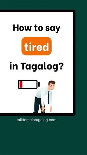 How to Say TIRED in Tagalog? | Filipino Lessons for Beginners