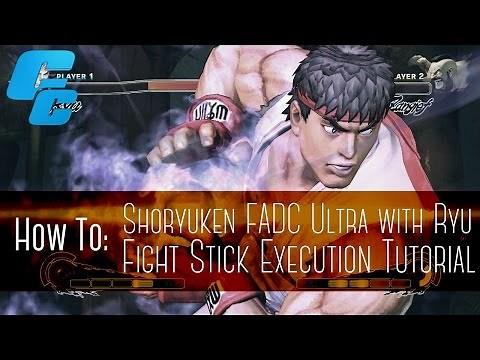 Fight Stick Execution Tutorial w/ @gootecks - Ryu's Shoryuken FADC Ultra - Street Fighter 4