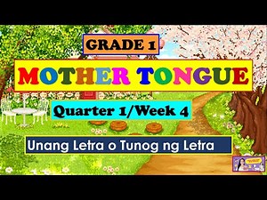 MTB-MLE MOTHER TONGUE QUARTER 1 WEEK 4 GRADE 1