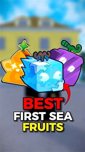 Top 3 BEST Value Fruits for First Sea in Blox Fruits