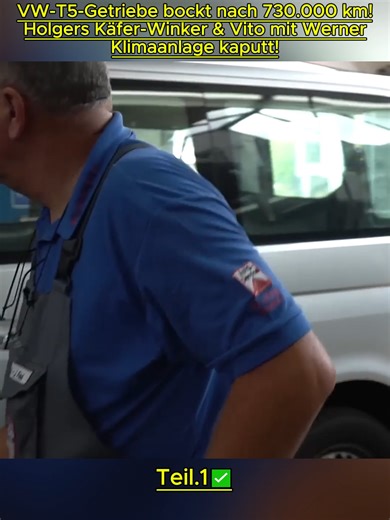 VW-T5-Getriebe bockt nach 730.000 km! Holgers Käfer-Winker & Vito mit Werner - Klimaanlage kaputt! #touran #rtl2 #autos #autodoc#kfzler #schrauber #vw