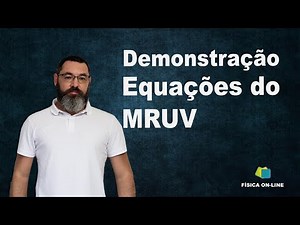Demonstração das equações do MRUV