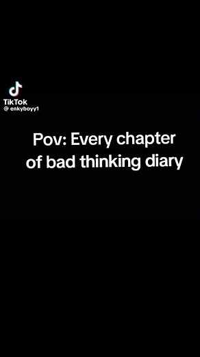 Exploring Every Chapter of Bad Thinking Diary