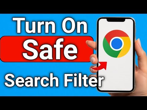 How to Turn On Safe Search Filter On Google Chrome