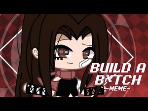 ⸢Build a b*tch Meme⸥ || ft. Bella Poarch