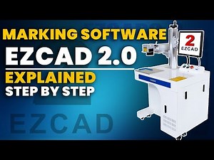 Laser marking software Ezcad Explained