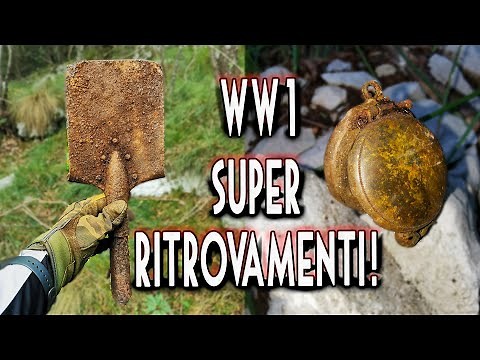 Super Ritrovamenti con METAL DETECTOR di reperti della PRIMA GUERRA MONDIALE WW1 METAL DETECTING