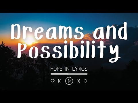 Dreams and Possibility (Lyrics) | Uplifting Hip-Hop