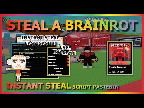 STEAL A BRAINROT Script Pastebin 2025 INSTANT STEAL, NO HIT, FLY, AUTO COLLECT, AUTO SELL (NO KEY)