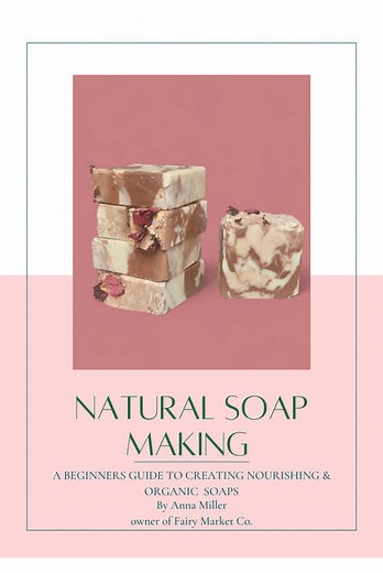 Beginner Soap Making Guide: Easy Three Ingredient Recipe