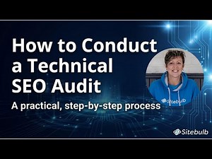 How to Conduct a Technical SEO Audit: Step-by-Step Process PLUS Free Audit Template/Checklist