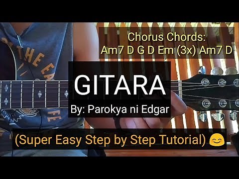 Gitara - Parokya ni Edgar (Easy Step by Step Guitar Tutorial)