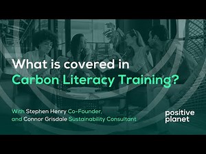 What is Carbon Literacy training? | Positive Planet