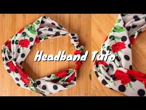 Coudre un bandeau à cheveux facilement ! Tuto couture facile