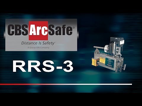 CBS ArcSafe® RRS-3: Application Specific Remote Racking Systems