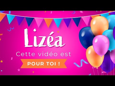 Joyeux anniversaire Lizéa !