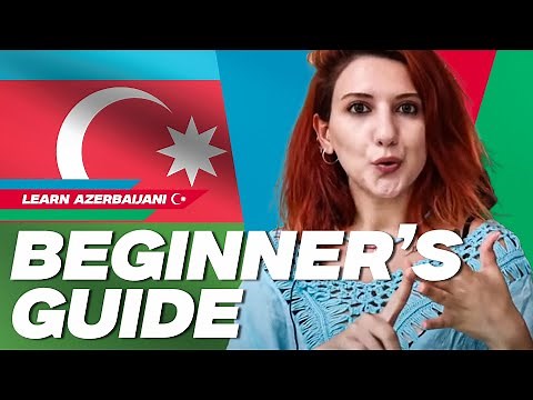 Learn Azerbaijani Fast: The Ultimate Beginner’s Guide 🇦🇿