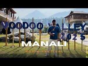 VOODOO VALLEY 2025 MANALI – The Craziest Music Festival in the Himalayas