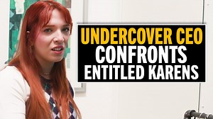 Undercover CEO confronts entitled Karens