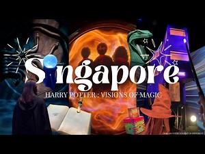 [Singapore Vlog]Step Into Harry Potter’s World | Visions of Magic Full Guide | 7th Trip to Singapore