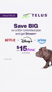 This is a BIG deal - save on Stream with a 5G Unlimited plan. Plus, HUGE savings on phones, tech and more. | TELUS