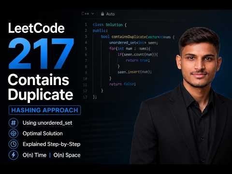 LeetCode 217 — Contains Duplicate | Best Hash Set Solution in C++ (Step-by-Step)