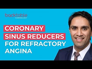Coronary Sinus Reducers: Mechanism of Action & Procedure Technique