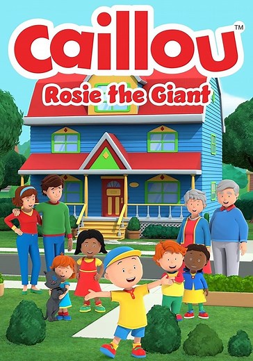 Caillou: Rosie the Giant streaming: watch online