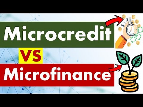 Differences between Microcredit and Microfinance.