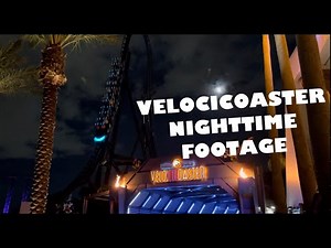 VelociCoaster Nighttime Footage! (100 Subscriber Special)