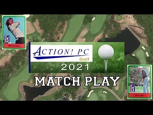 Action! PC Golf 2021: Match Play John Cook vs. Ben Crenshaw at Yale GC