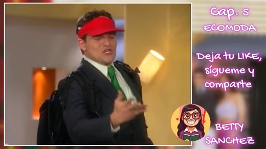 “Ecomoda”, la secuela (de Betty la fea). Capítulo 5 COMPLETO ✔ | Betty Sanchez