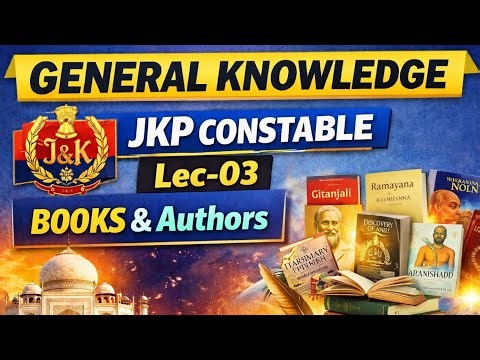 Lec-03 GK || Books & Authors || JKP Constable