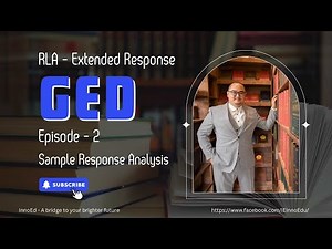 2. GED RLA - Extended Response - Perfect Score Sample Response Analysis