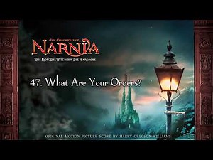 The Chronicles of Narnia Complete Soundtrack 47. What Are Your Orders?
