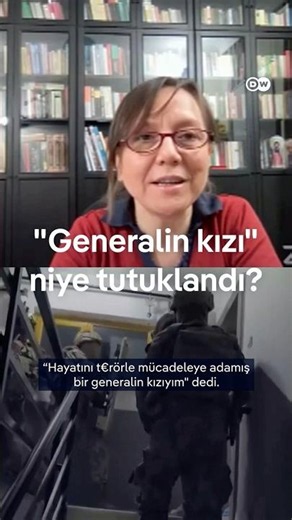Ankara’da “generalin kızı” neden tutuklandı?