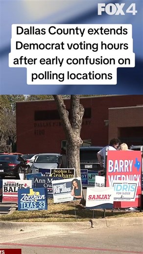 Dallas County judge extends Democratic voting hours to 9 p.m. Tuesday. Voters in some counties report confusion over precinct-specific polling sites. Ballots cast after 7 p.m. will be counted as provisional, officials say. | FOX 4 News