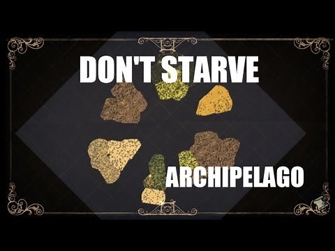 Don't Starve's Adventure Mode: Chapter 3 - Archipelago
