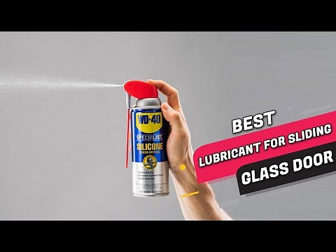 Best Lubricant for Sliding Glass Door | Top 4 Review 2023
