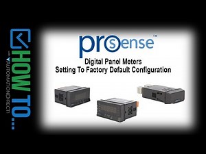 ProSense Digital Panel Meter How To Set To Factory Default from AutomationDirect